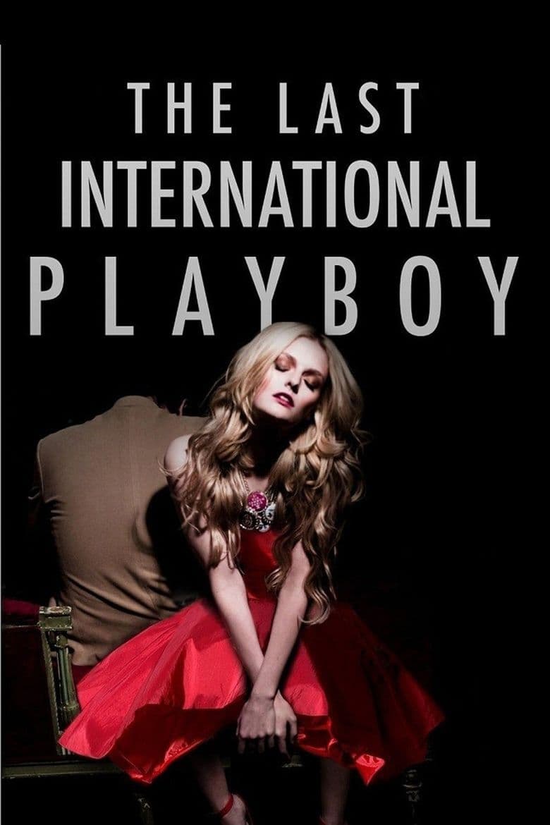 The Last International Playboy (2009)