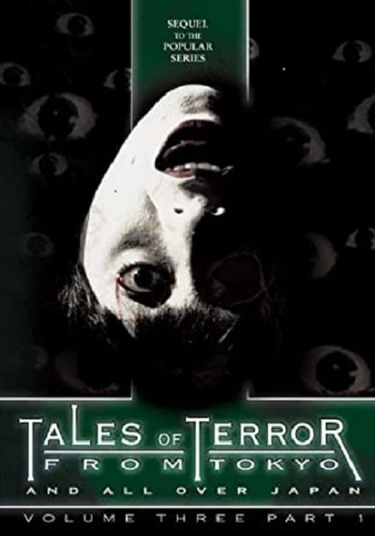 Tales of Terror from Tokyo and All Over Japan: Volume 3, Part 1