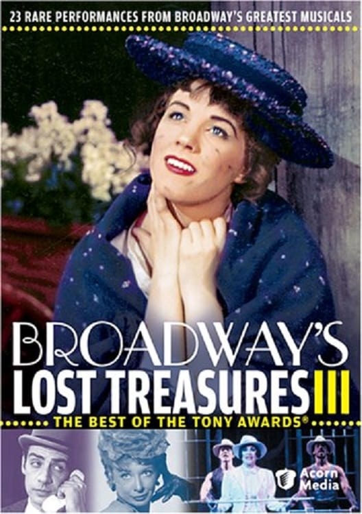 Broadway's Lost Treasures III: The Best of The Tony Awards (2005)