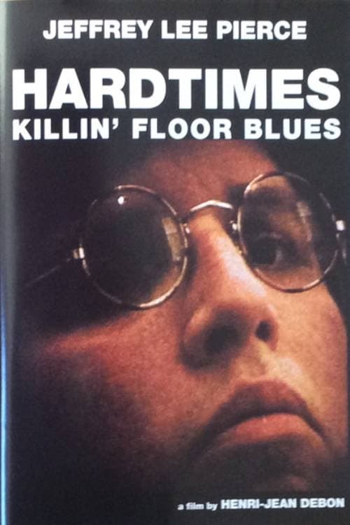 Hardtimes Killin' Floor Blues