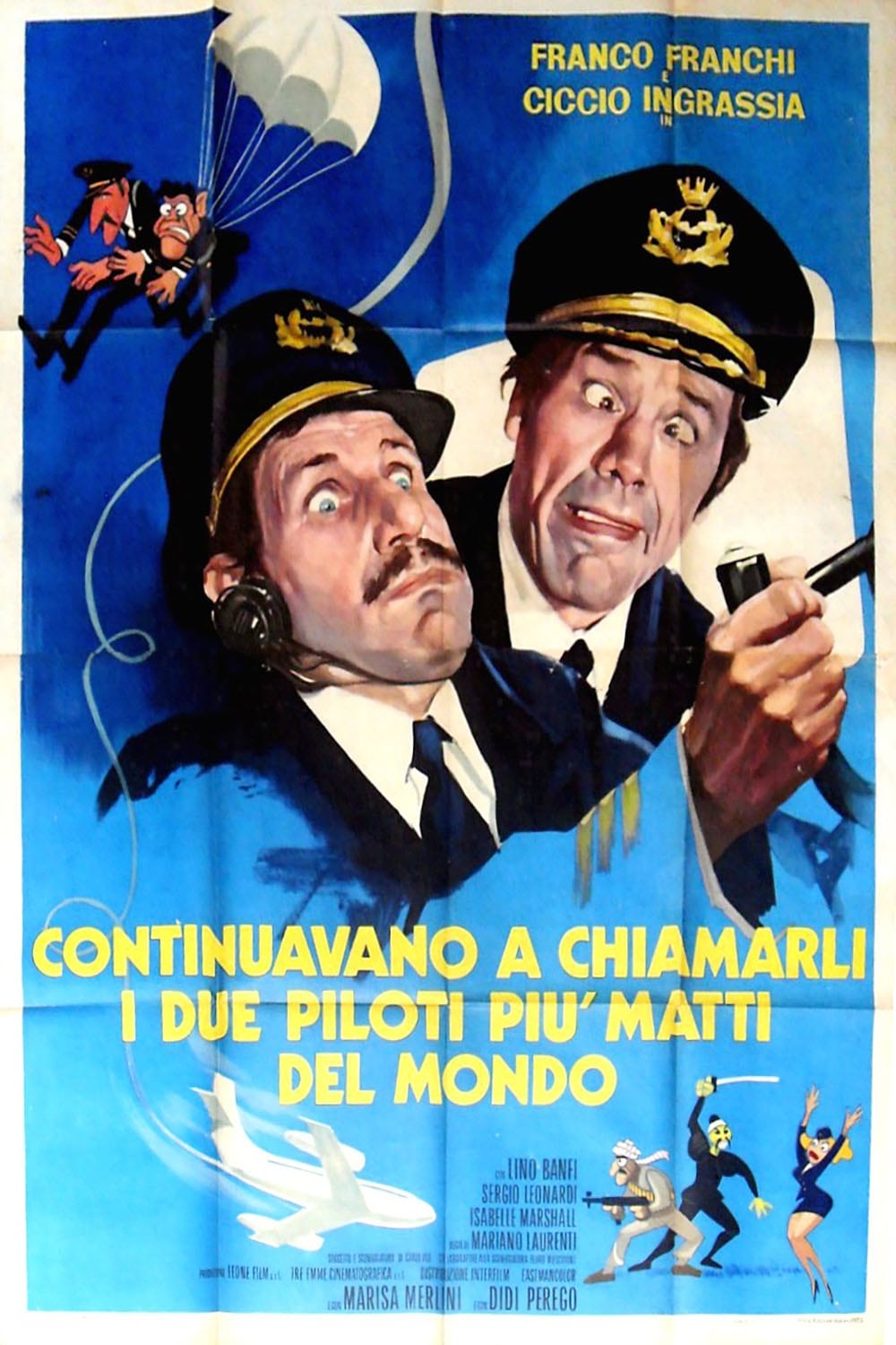 Continuavano a chiamarli i due piloti più matti del mondo (1975)
