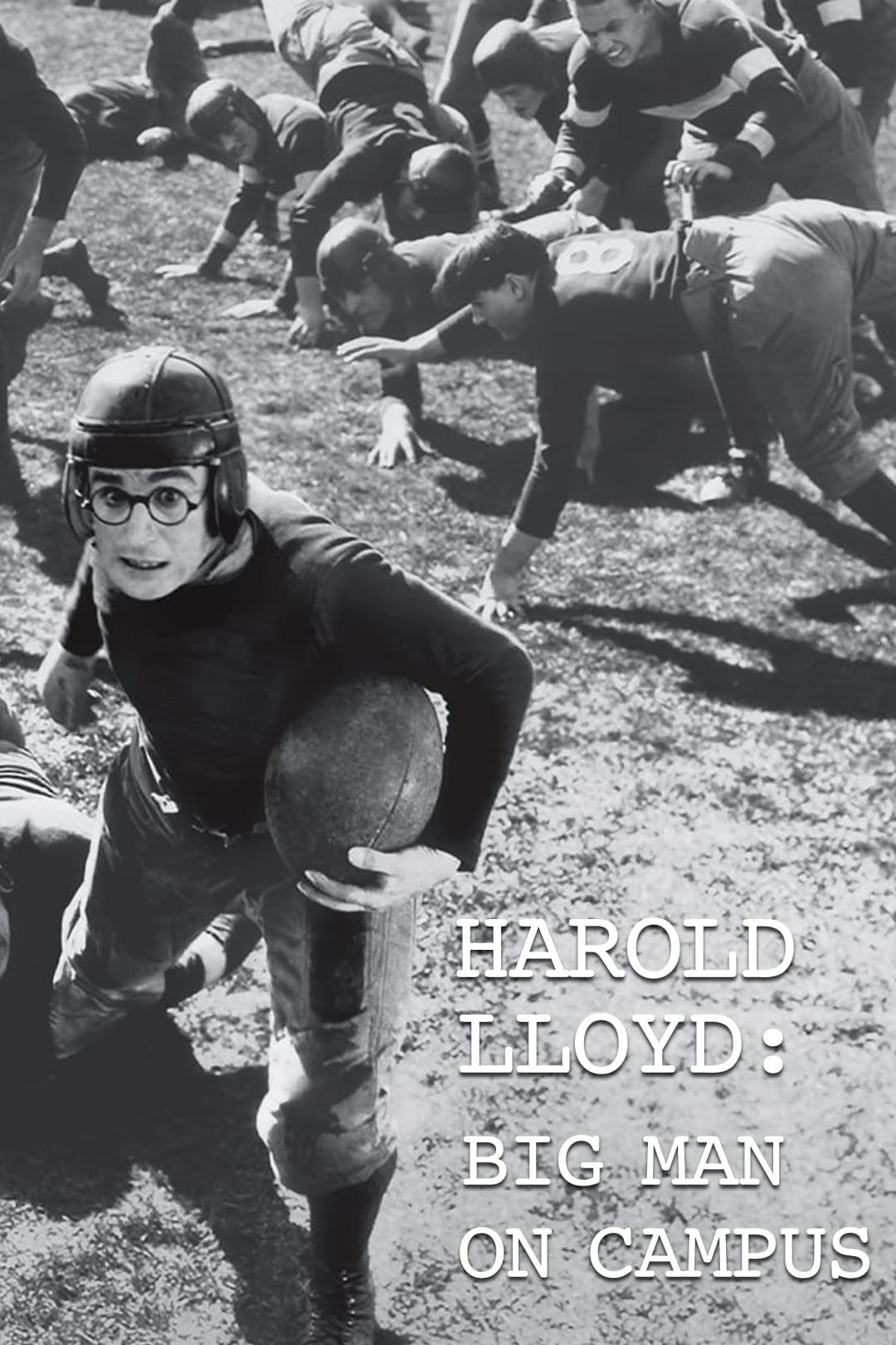 Harold Lloyd: Big Man on Campus