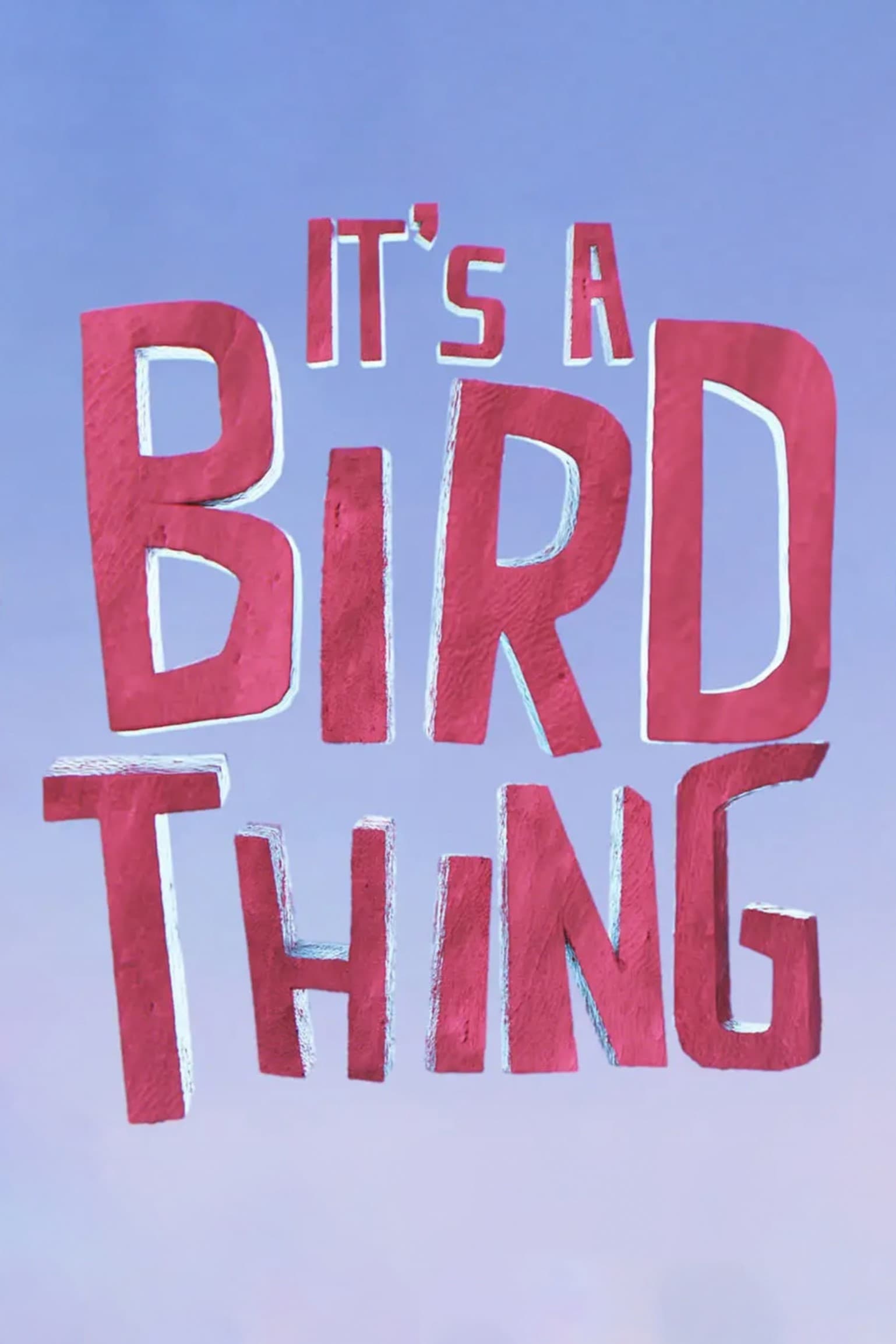 It's a Bird Thing