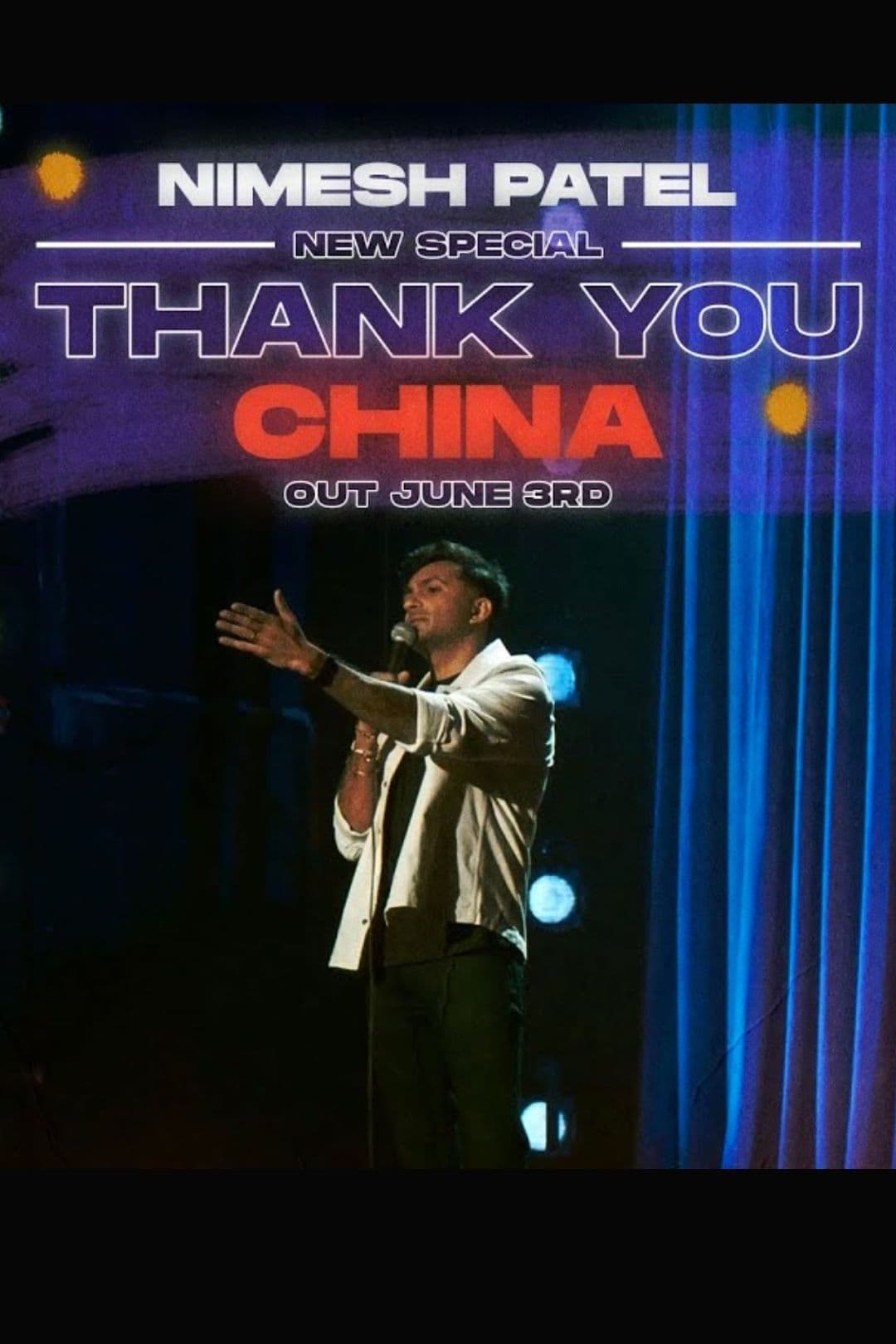 Nimesh Patel: Thank You China