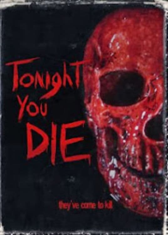 Tonight You Die