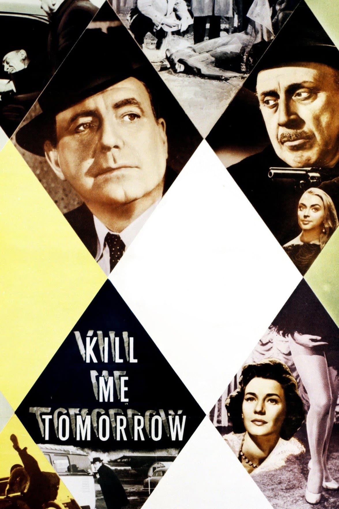 Kill Me Tomorrow (1957)