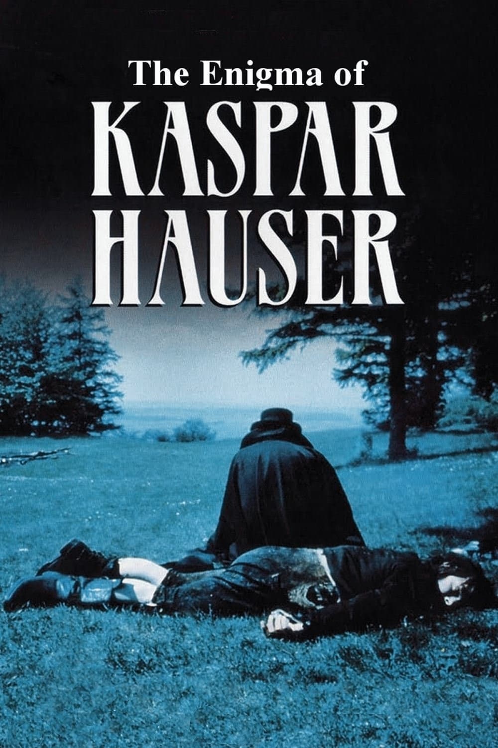 Kaspar Hauser - Jeder für sich und Gott gegen alle (1974)