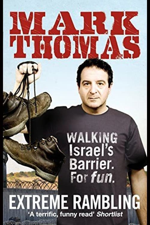 Mark Thomas: Walking the Wall