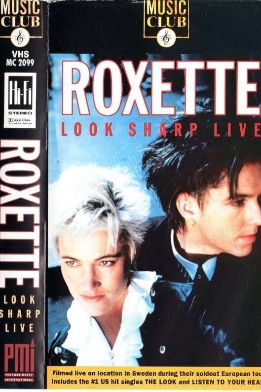 Roxette: Look Sharp Live 1989