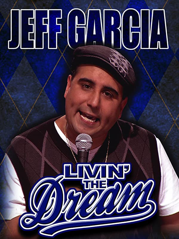 Jeff Garcia: Livin' the Dream