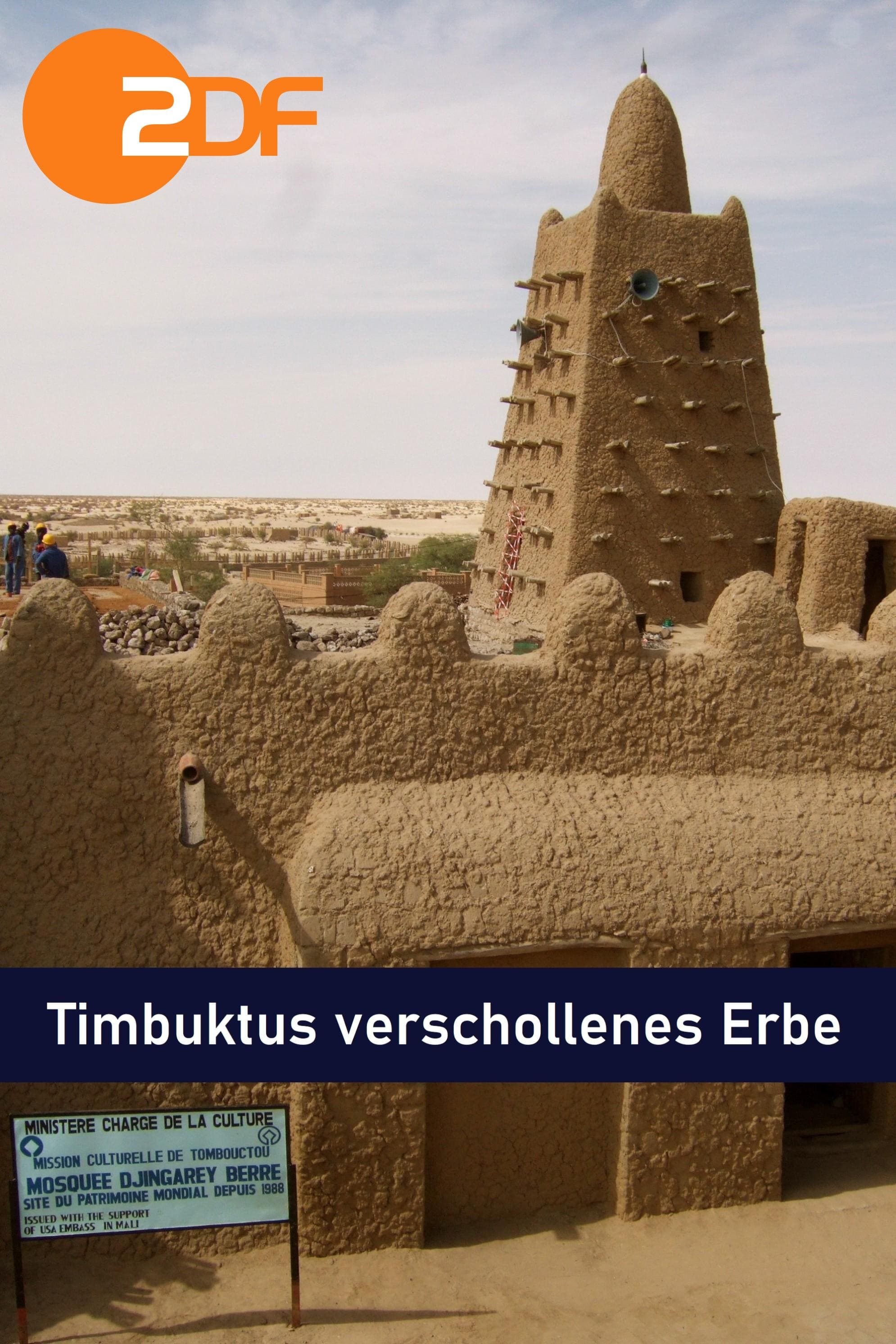 Timbuktus verschollenes Erbe - Vom Sande verweht