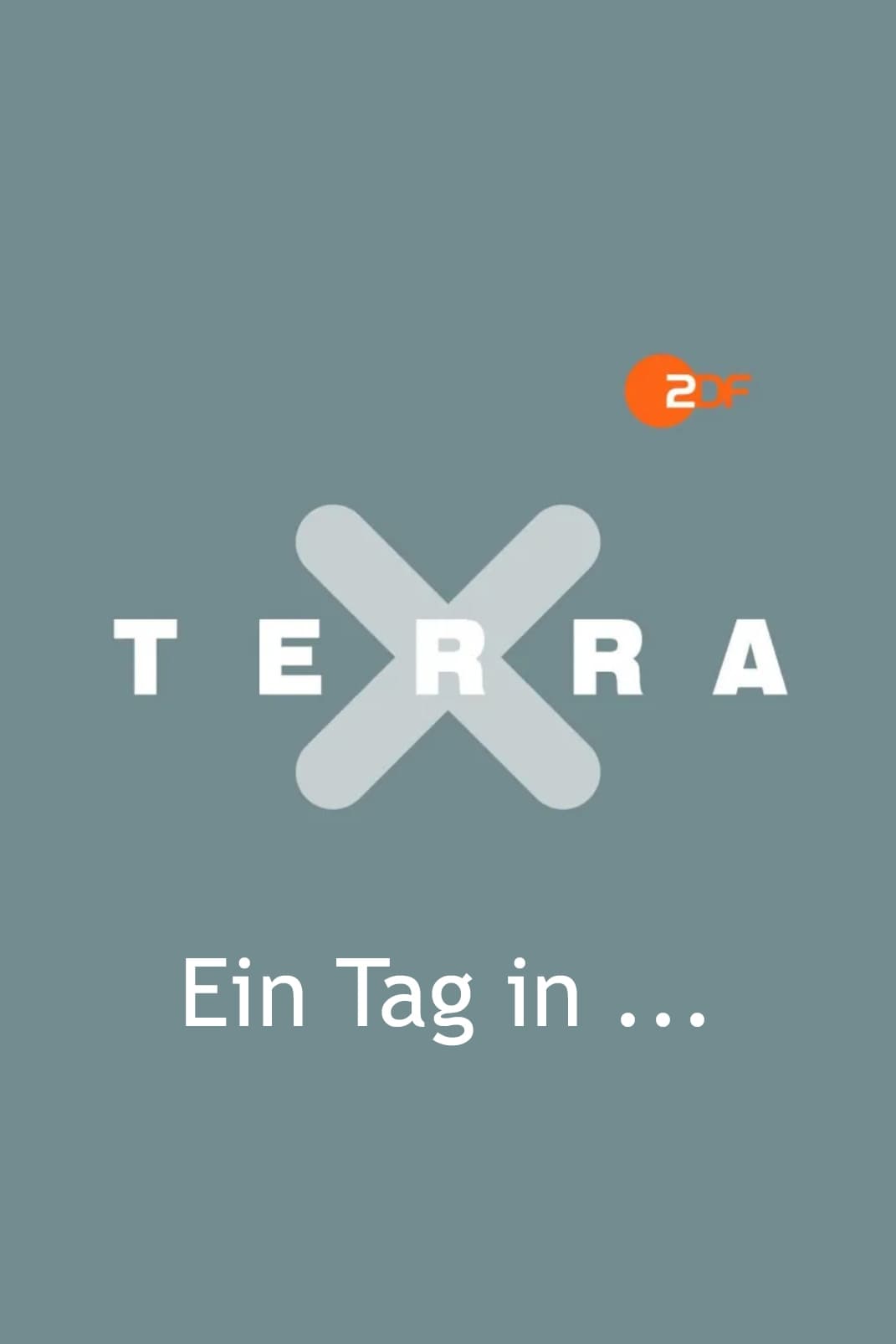 Terra X - Ein Tag in …