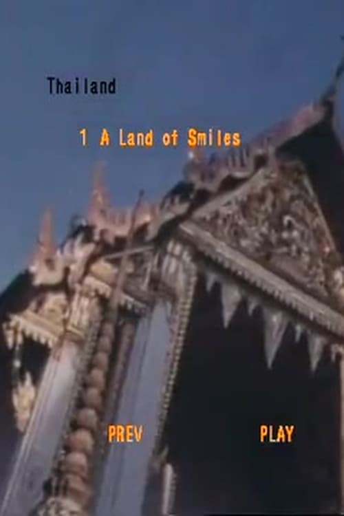 Land of Smiles: Thailand