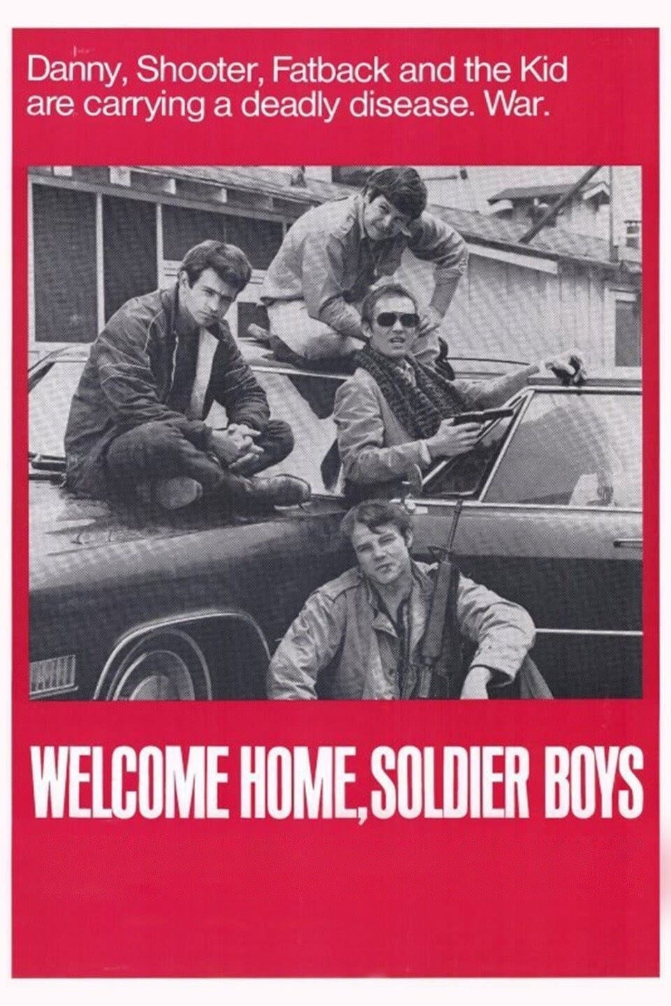 Welcome Home, Soldier Boys (1972)
