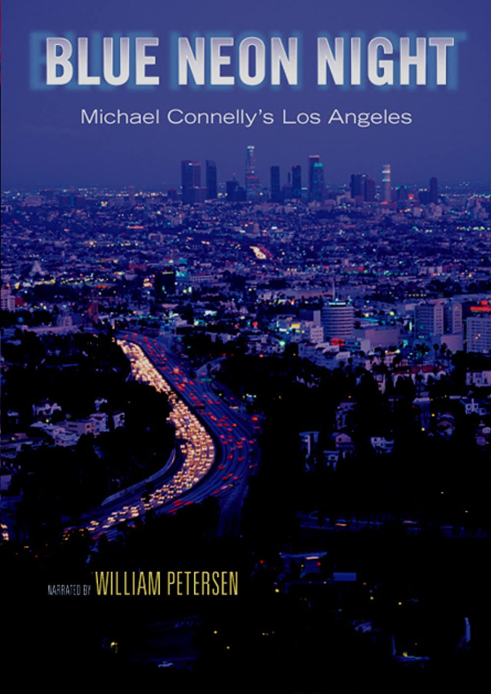 Blue Neon Night: Michael Connelly's Los Angeles (2004)