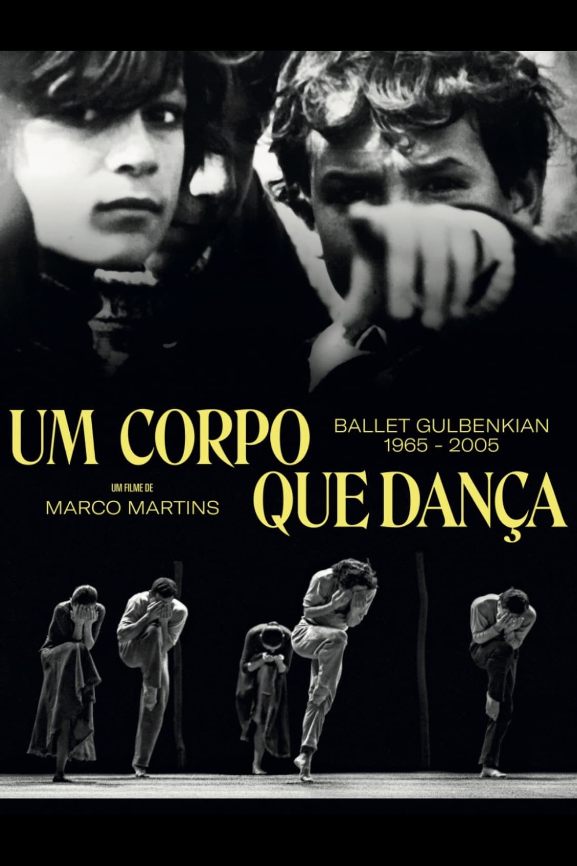 Um Corpo que Dança - Ballet Gulbenkian 1965-2005