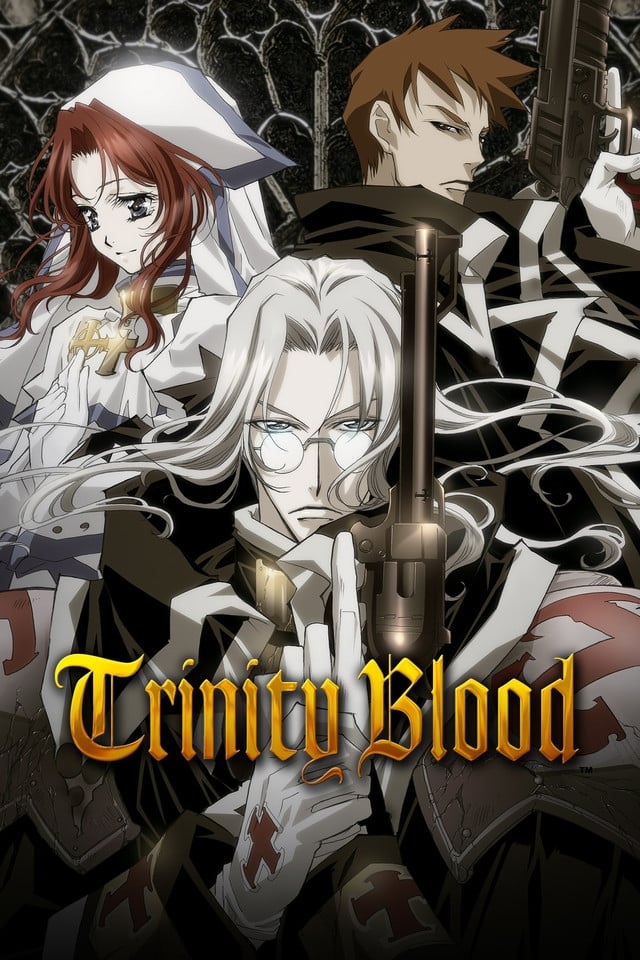 Trinity Blood (2005)