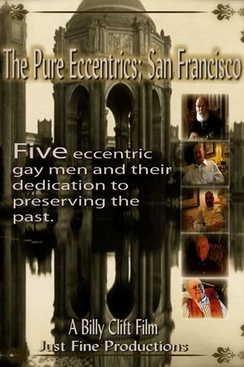 The Pure Eccentrics: San Francisco