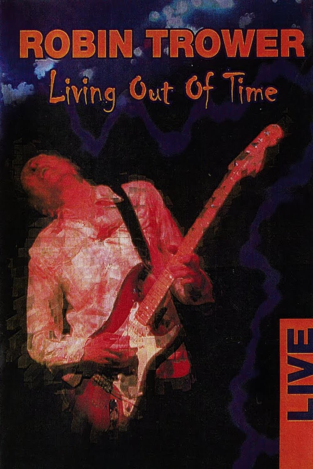 Robin Trower : Living Out Of Time