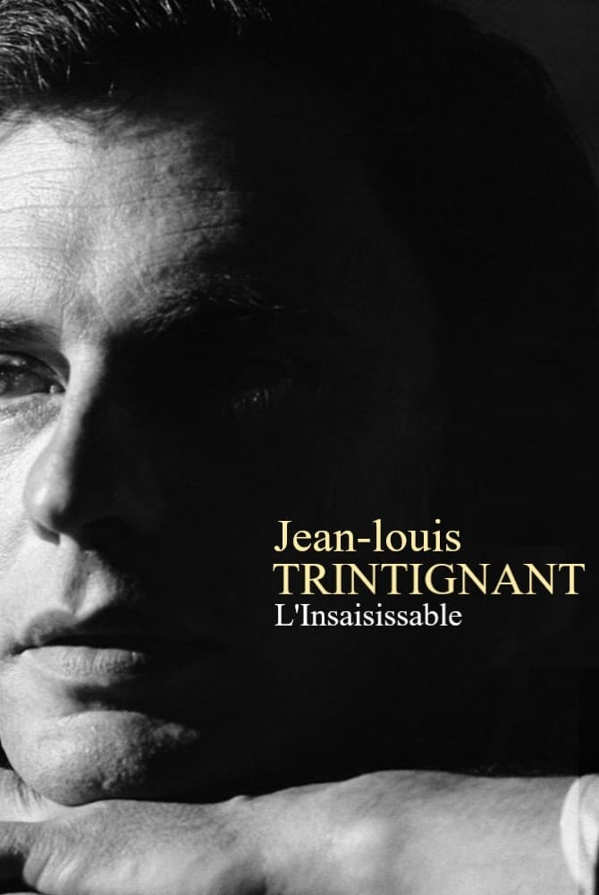 Jean-Louis Trintignant - L'insaisissable
