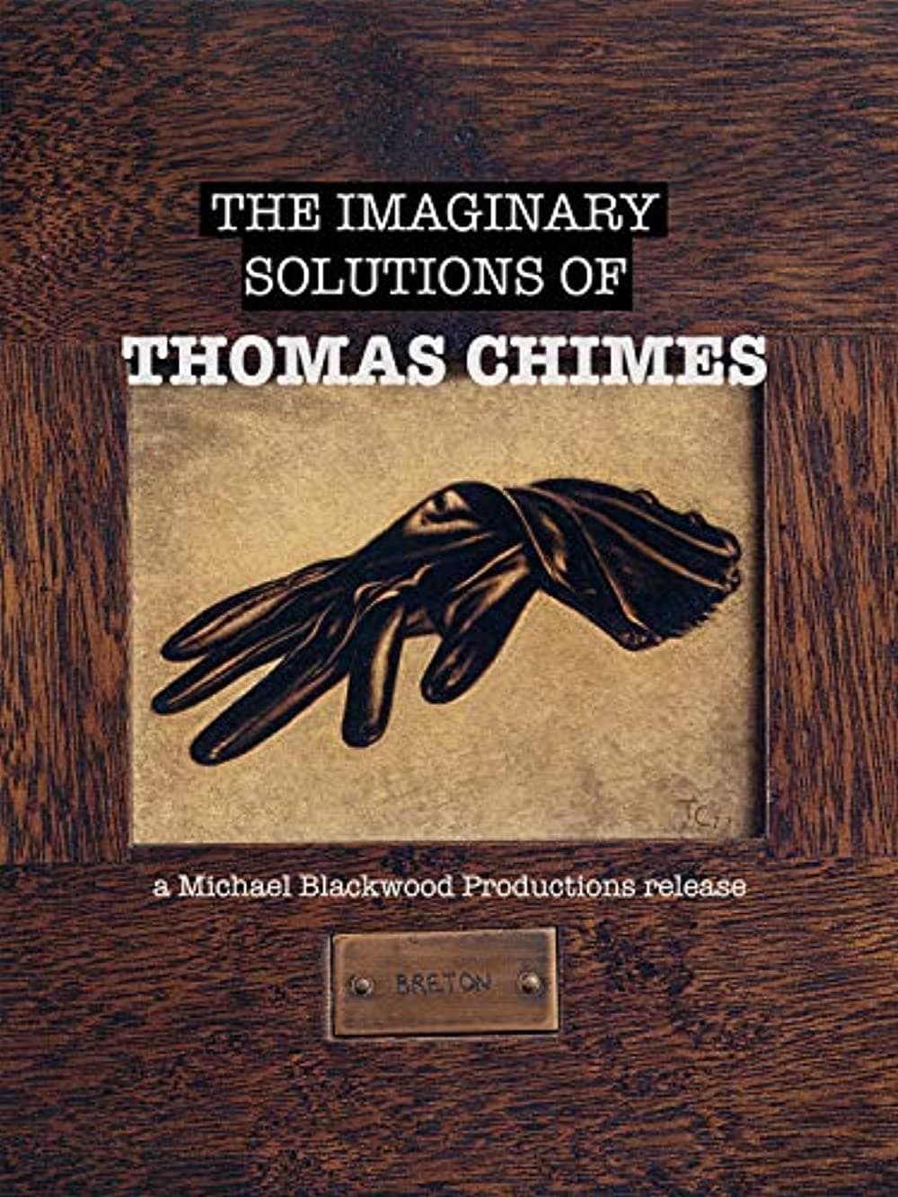 The Imaginary Solutions of Thomas Chimes
