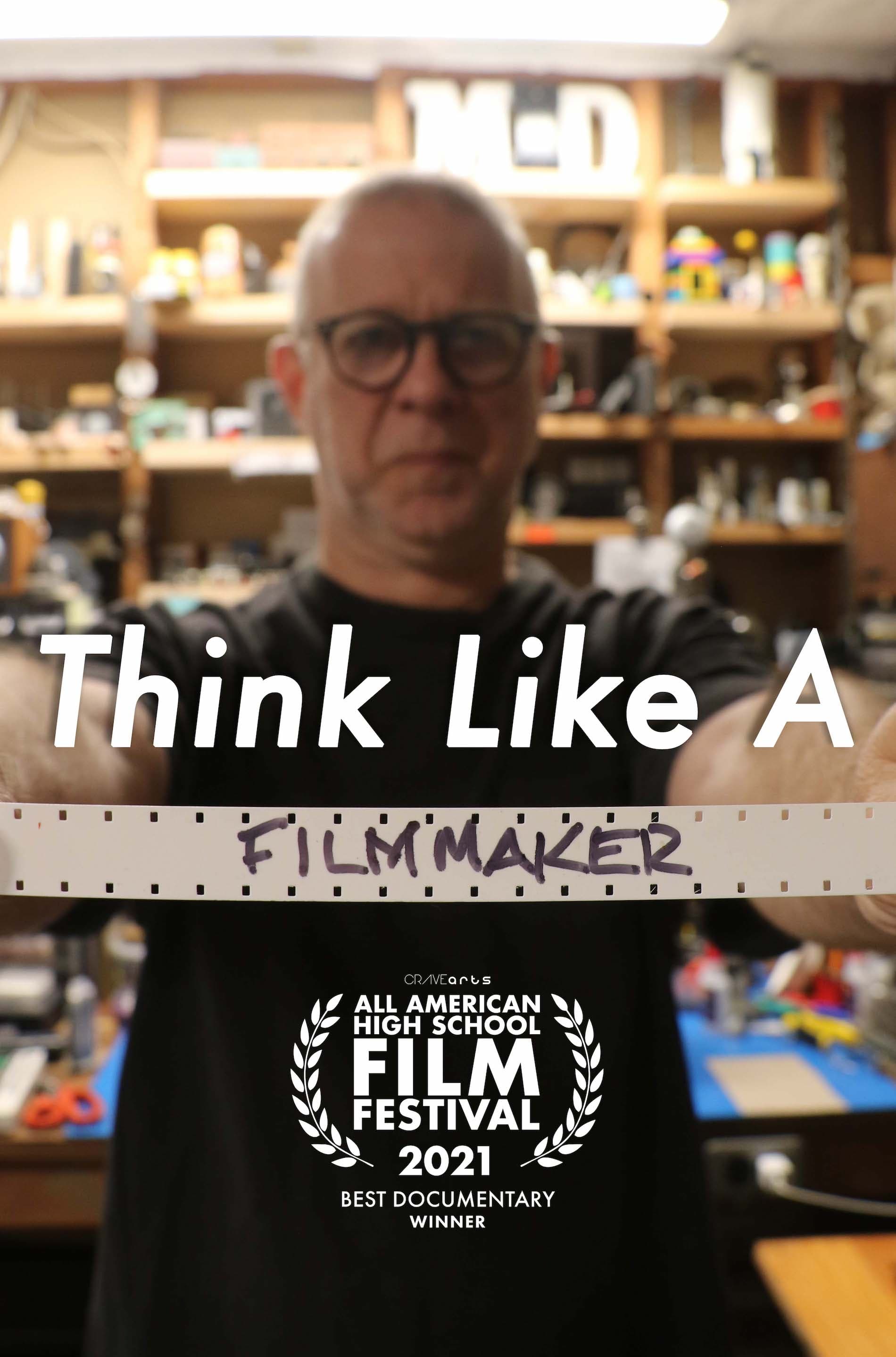 Think Like A Filmmaker
