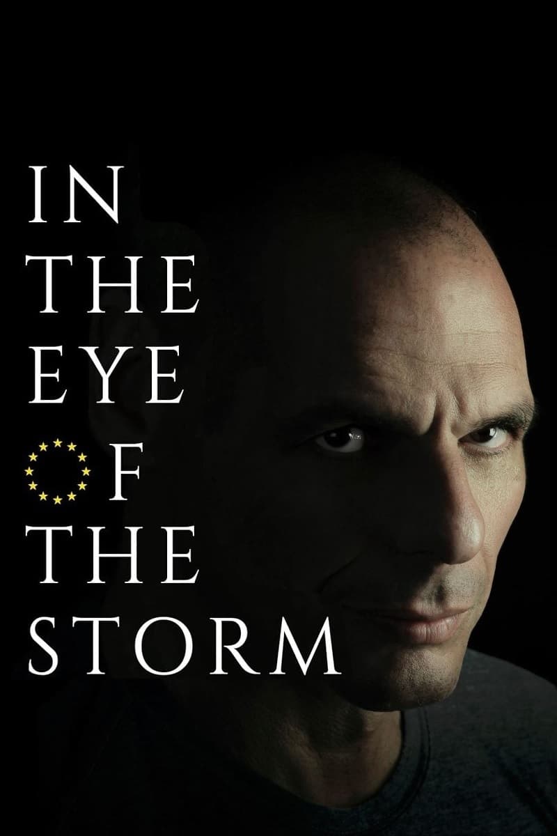 In the Eye of the Storm: The Political Odyssey of Yanis Varoufakis