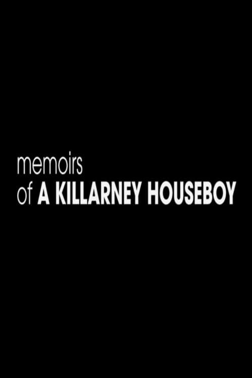Memoirs of a Killarney Houseboy