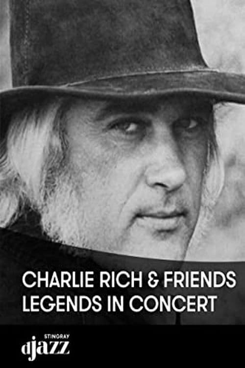 Charlie Rich and Friends: Legends In Concert