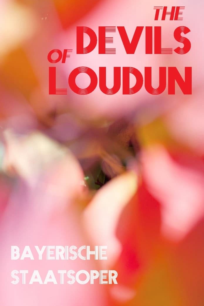 Die Teufel von Loudun - Bayerische Staatsoper