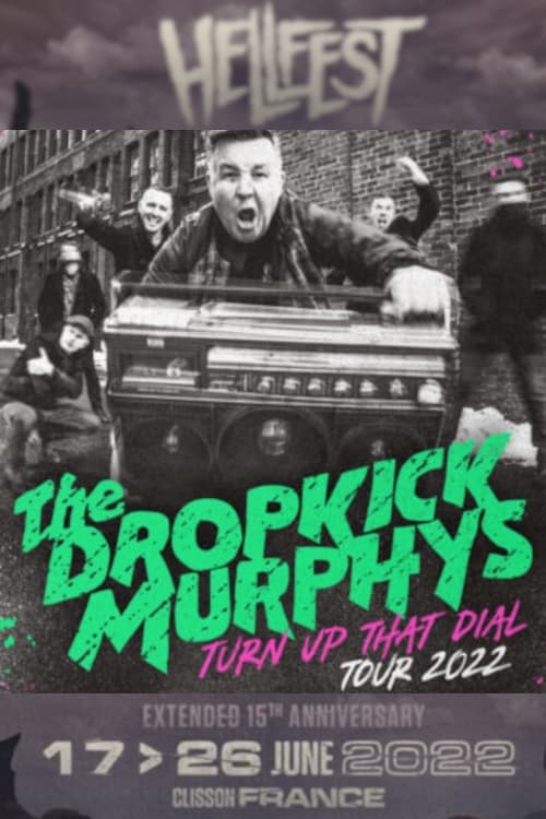 Dropkick Murphys - Au Hellfest 2022