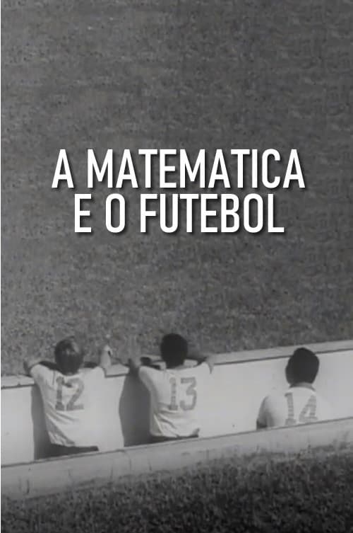 A Matemática e o Futebol