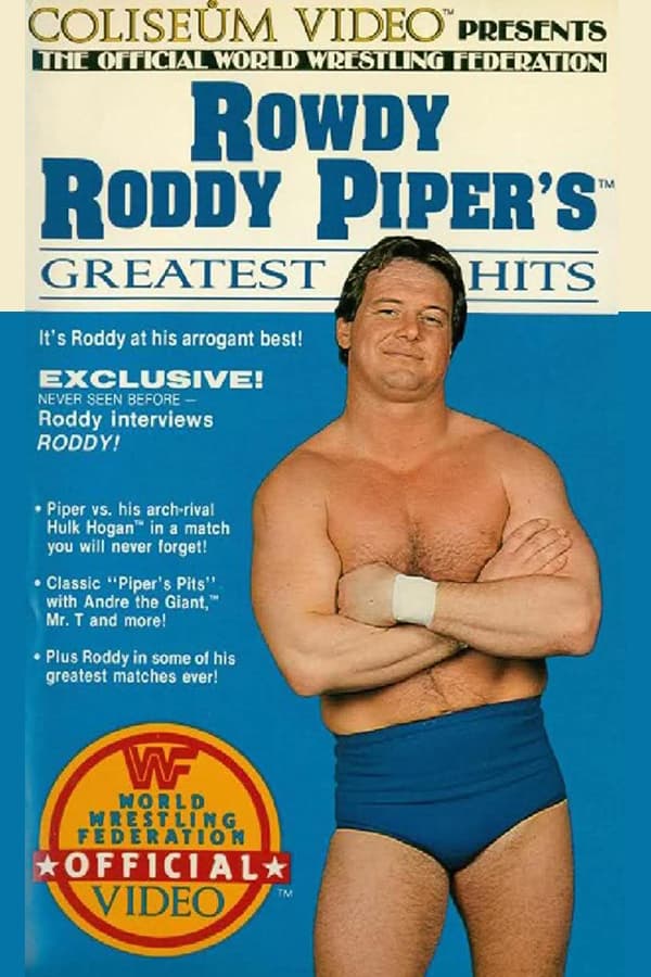Rowdy Roddy Piper's Greatest Hits
