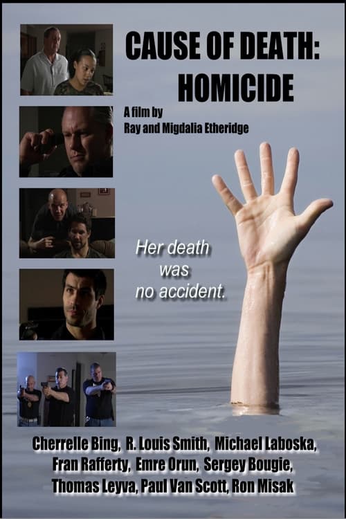 Cause of Death: Homicide