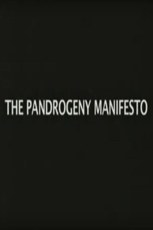 The Pandrogeny Manifesto