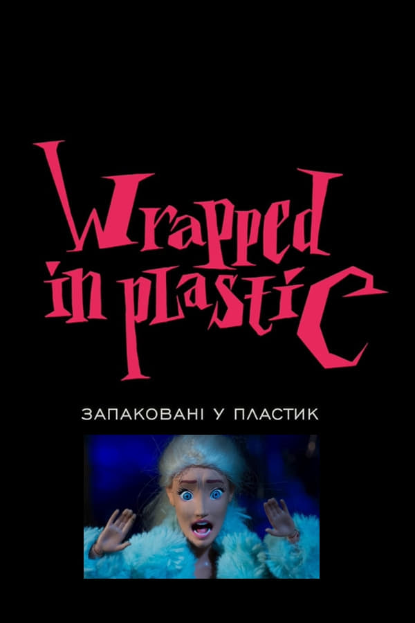 Wrapped in Plastic