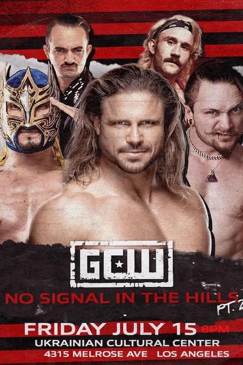 GCW: No Signal In The Hills 2