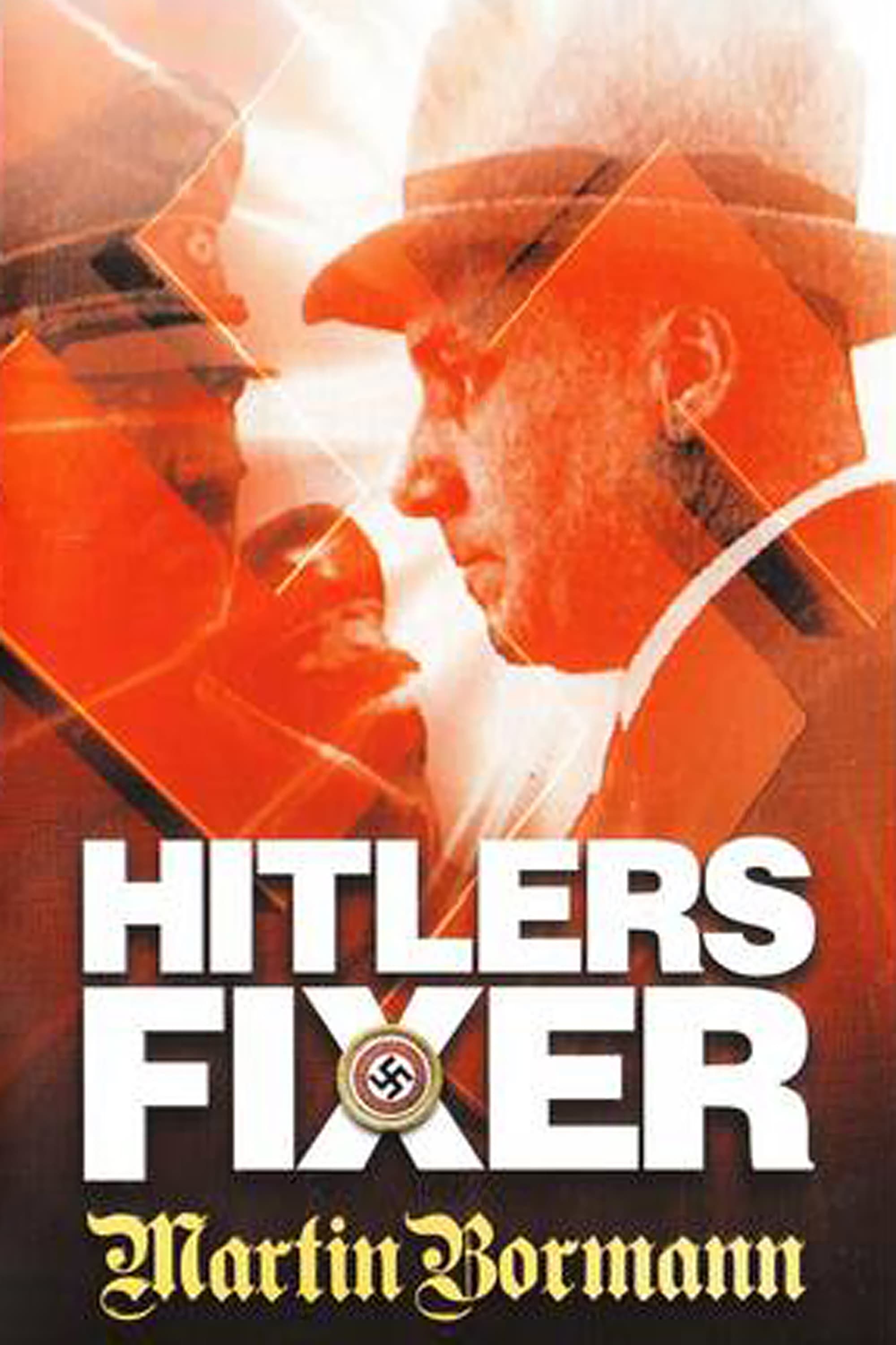 Hitler's Fixer