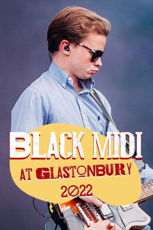 Black Midi at Glastonbury 2022