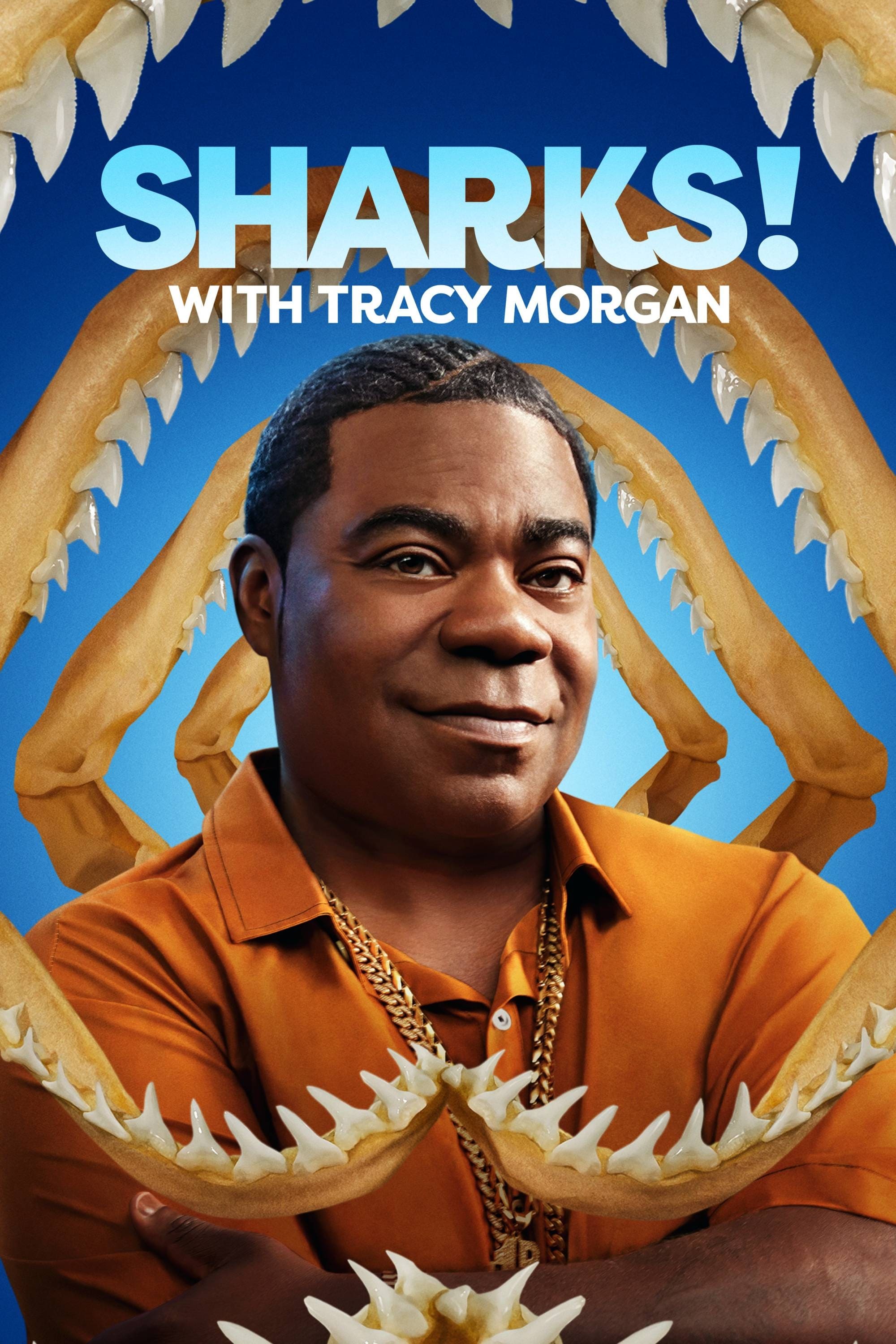 Tracy Morgan Presents: Sharks! with Tracy Morgan