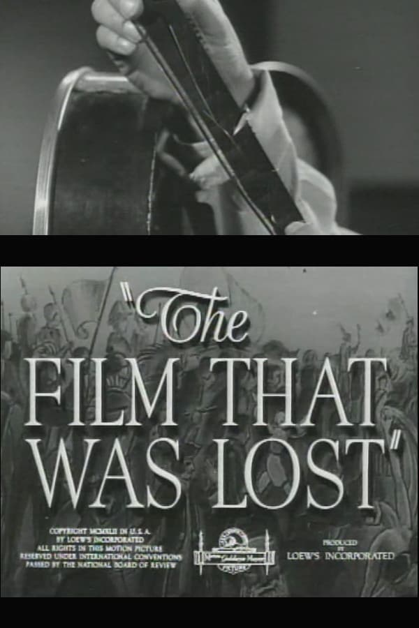 The Film That Was Lost