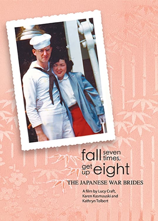 Fall Seven Times, Get Up Eight: The Japanese War Brides