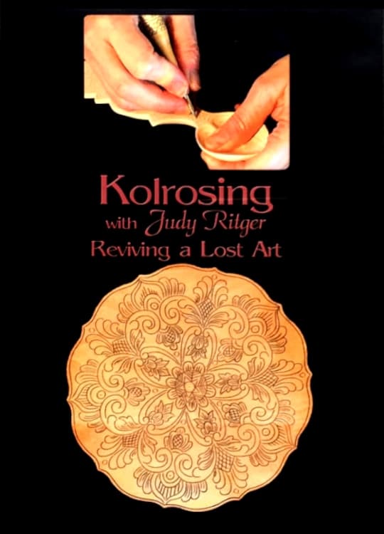 Kolrosing with Judy Ritger: Reviving a Lost Art