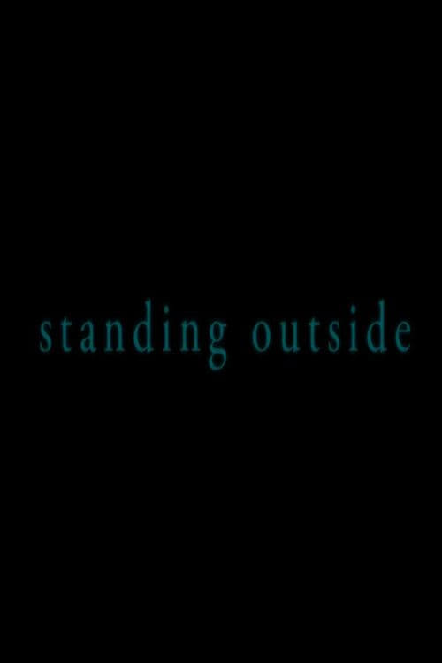 Standing Outside