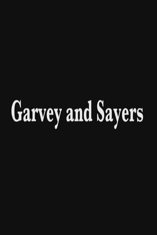 Garvey and Sayers