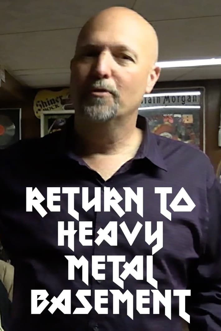 Return to Heavy Metal Basement
