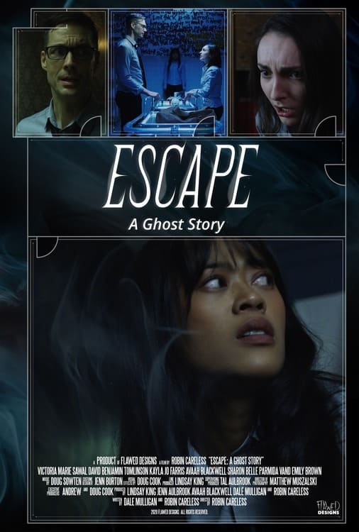 Escape: A Ghost Story