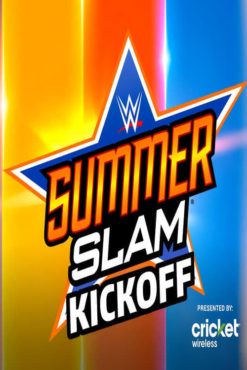 WWE SummerSlam Kickoff 2022