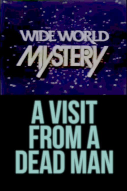 Visit From a Dead Man
