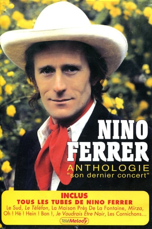 Nino Ferrer - Anthologie - Son dernier concert.